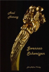 Gwennas Schweigen